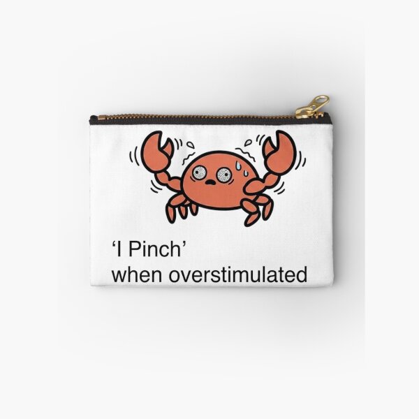Item preview, Cute Crab Overstimulated Pinch Funny Quote (Mr Pinchy) designed and sold by Cozy Moss Studio.