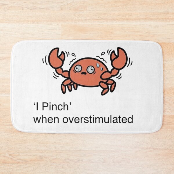 Item preview, Cute Crab Overstimulated Pinch Funny Quote (Mr Pinchy) designed and sold by Cozy Moss Studio.