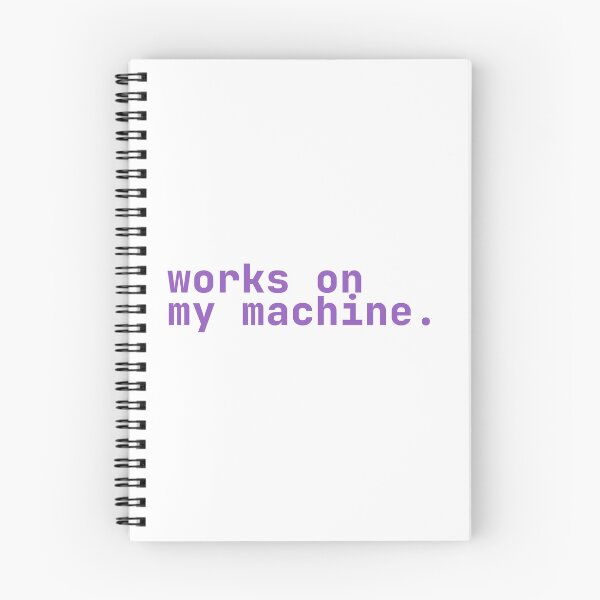 Item preview, Works On My Machine Funny Developer Techie (Neurodivergent Neurospicy and Nerdy) designed and sold by ZodiacGradient.