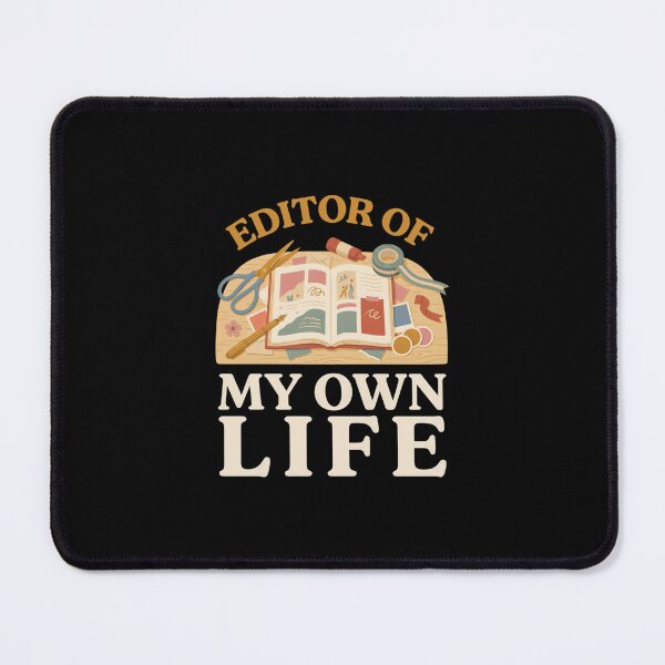 Item preview, Editor Of My Own Life designed and sold by Daily Mood Tees.