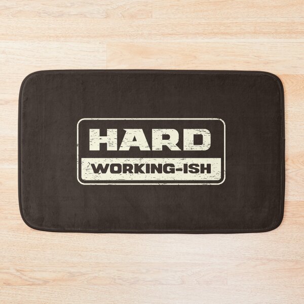 Item preview, Hard Working-Ish designed and sold by Tobe Fonseca®.