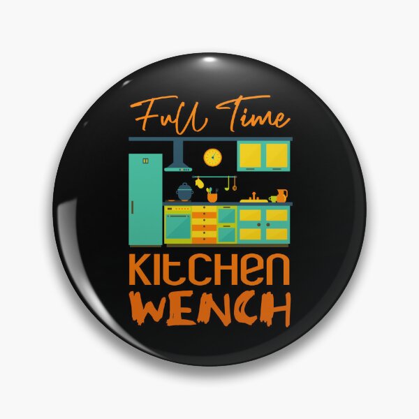 Item preview, Full Time Kitchen Wench (on Black) designed and sold by PawsitiveMum3.