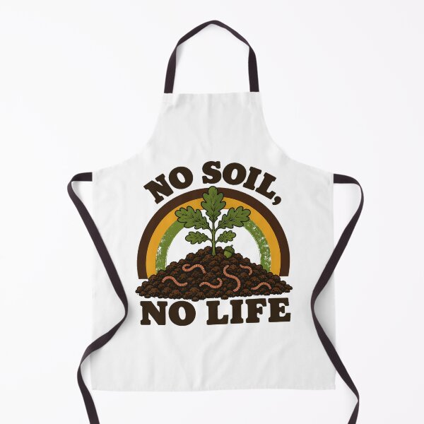 Item preview, No Soil No Life Soil Science Permaculture Gardening designed and sold by chattsuede.