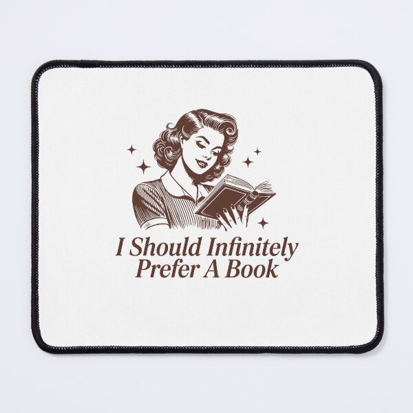 Item preview, I Should Infinitely Prefer A Book - Reading Humor designed and sold by gunaone-design.