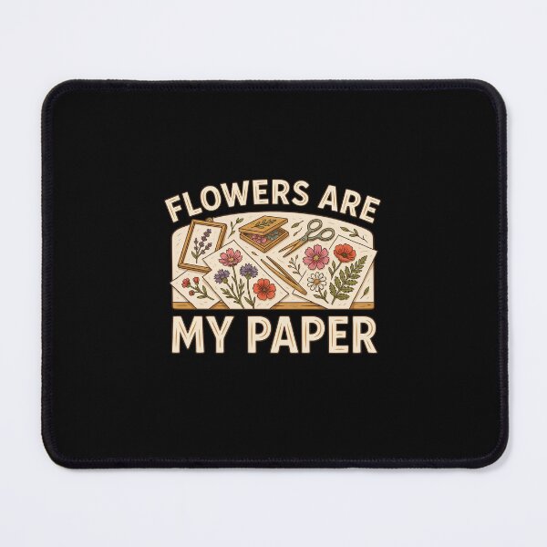 Item preview, Flowers Are My Paper designed and sold by Daily Mood Tees.