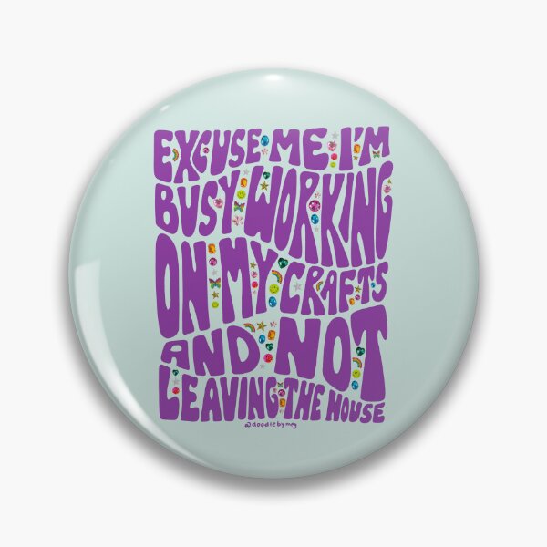 Item preview, Busy Working On My Crafts designed and sold by doodlebymeg.