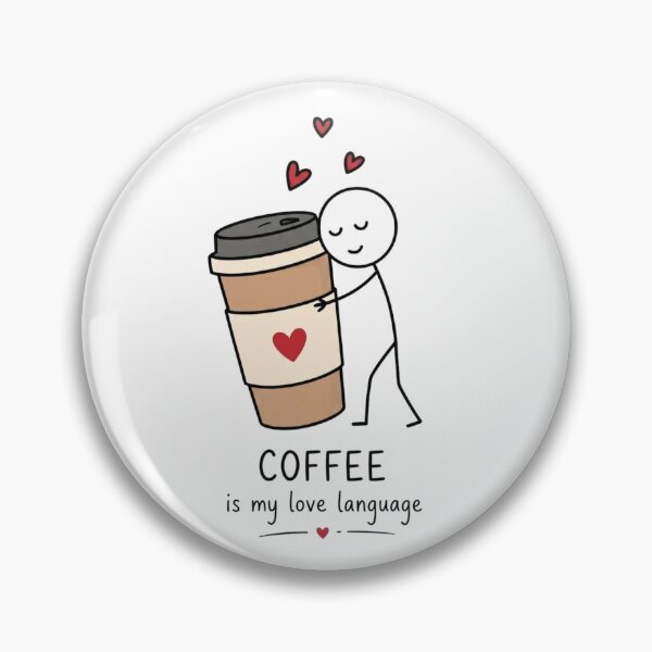 Item preview, ​Coffee Is My Love Language Cute Stick Figure Coffee Lover Gift designed and sold by BS Creations.