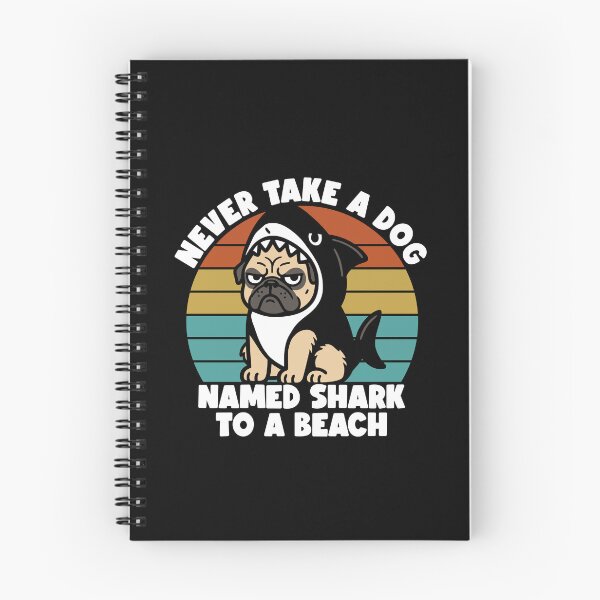 Item preview, Never Take A Dog Named Shark To A Beach designed and sold by gunaone-design.
