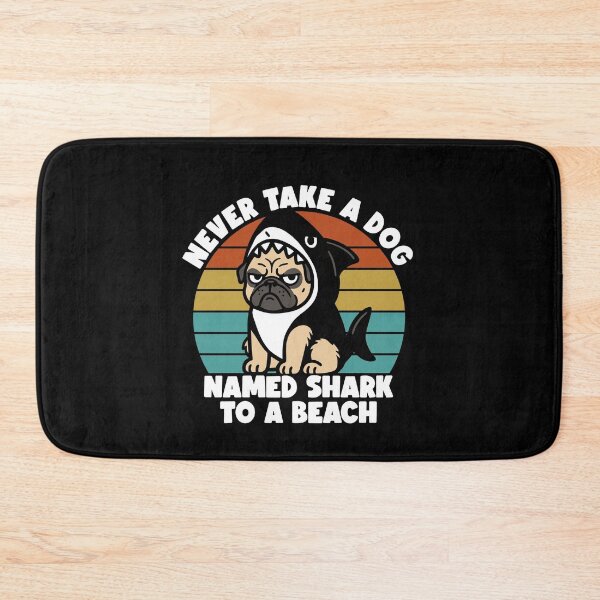 Item preview, Never Take A Dog Named Shark To A Beach designed and sold by gunaone-design.