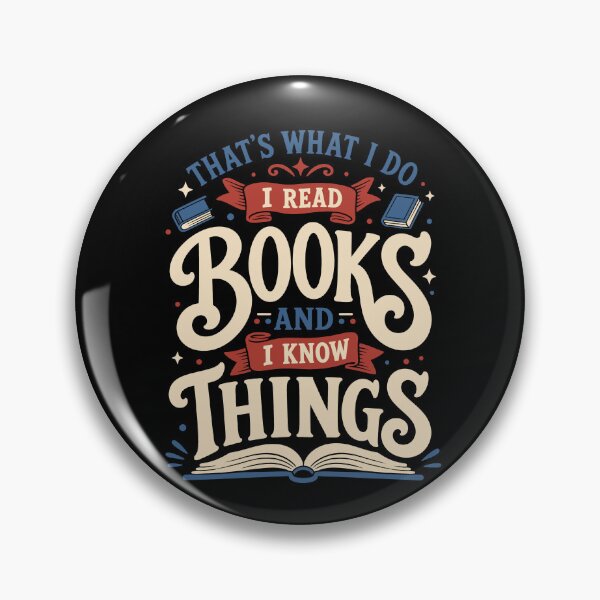 Item preview, That’s What I Do I Read Books and I Know Things – Book Lover designed and sold by KalicoDesignUS.