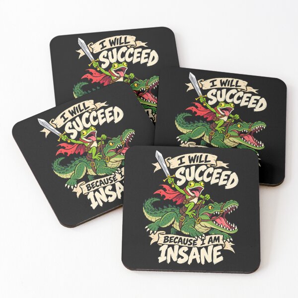 Item preview, I Will Succeed Because I Am Insane designed and sold by RICENO.