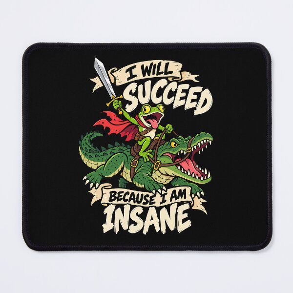 Item preview, I Will Succeed Because I Am Insane designed and sold by RICENO.