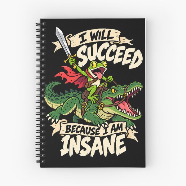 Item preview, I Will Succeed Because I Am Insane designed and sold by RICENO.