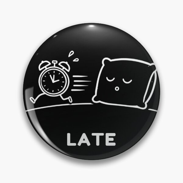 Item preview, Late Alarm Clock Funny Minimalist Design – Sleepy Morning Humor designed and sold by SakuraHQ.