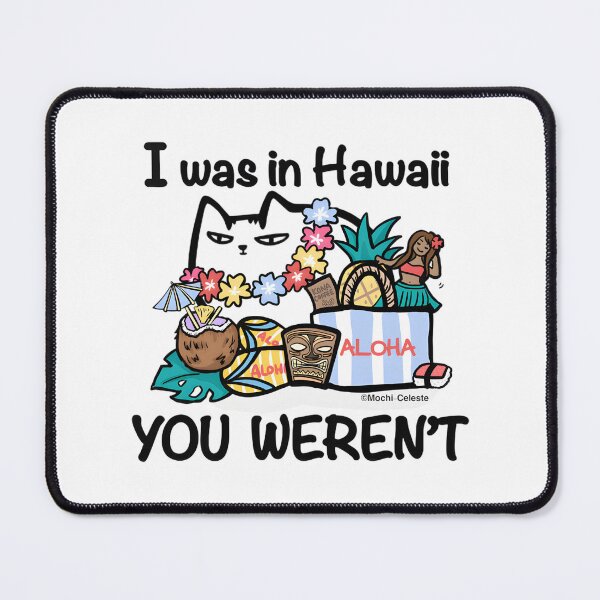Item preview, Hawaii Vacation Cat Tropical Island Vibes Mochiceleste Aesthetic Cute Kitty Travel Souvenir | Limited Edition designed and sold by s1m0n1314.
