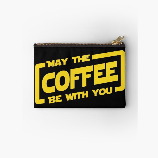 Item preview, May The Coffee Be With You designed and sold by Tobe Fonseca®.