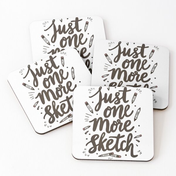 Item preview, Just One More Sketch Artist Quote Design designed and sold by DinaArtStudio.
