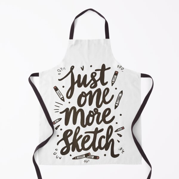 Item preview, Just One More Sketch Artist Quote Design designed and sold by DinaArtStudio.