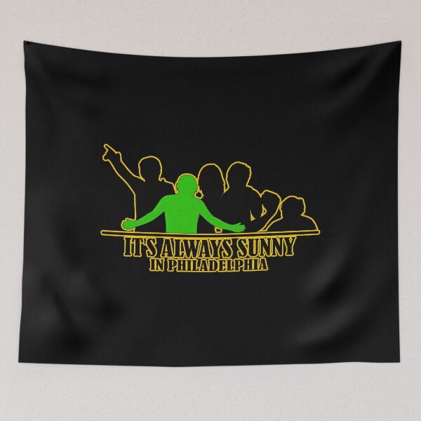 Item preview, its always sunny in philadelphia designed and sold by fnsdjfnsidjdns.