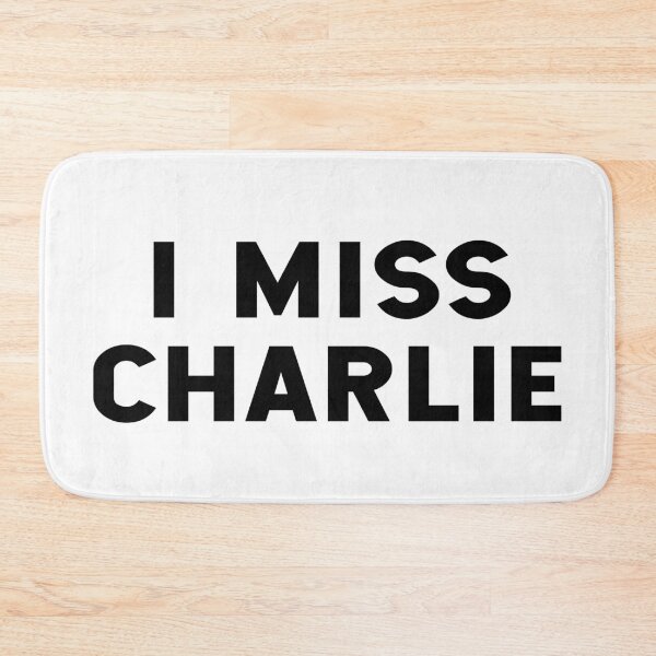 Item preview, I Miss Charlie designed and sold by CANJ72.