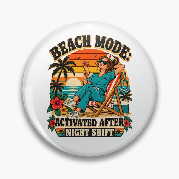 Item preview, Beach Mode Activated After Night Shift designed and sold by urbinet.