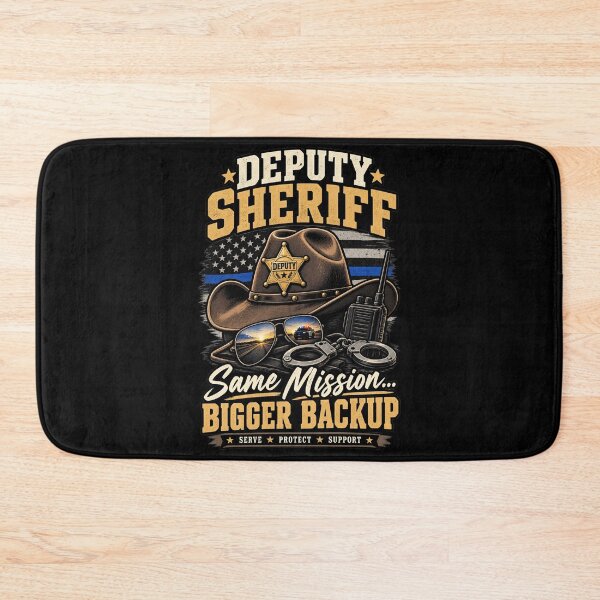 Item preview, Deputy Sheriff Same Mission Bigger Backup – Western Law Enforcement designed and sold by SidTastic .