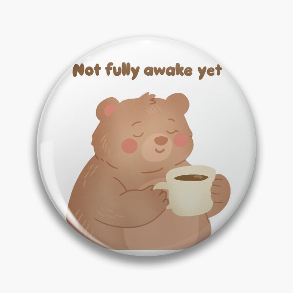 Item preview, Not Fully Awake Yet Bear Illustration designed and sold by DinaArtStudio.