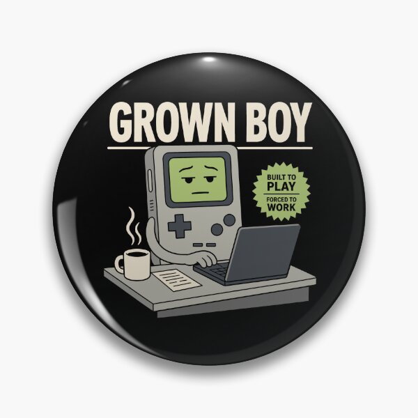 Item preview, Grown Boy Built to Play Forced to Work – Retro Gamer Humor designed and sold by KalicoDesignUS.