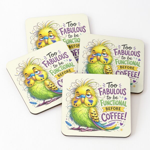 Item preview, Funny Parakeet Coffee Meme - Too Fabulous To Be Functional designed and sold by FrescoDesign.