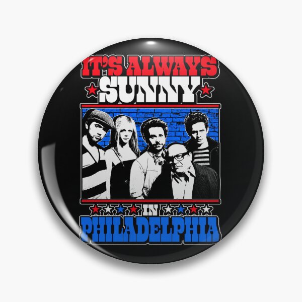 Item preview, its always sunny in philadelphia designed and sold by fnsdjfnsidjdns.