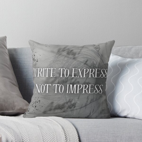 Item preview, Write to Express Not Impress - Authors & Poets designed and sold by camteng.