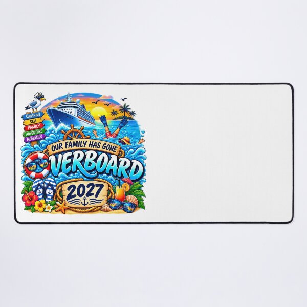 Item preview, TRAVEL COLLECTION - FAMILY CRUISE - OUR FAMILY HAS GONE OVERBOARD • 2027 designed and sold by WheelieGdArt.