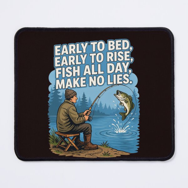 Item preview, Funny Fishing Fanatic Fishermen Early to bed, early to rise, fish all day, make no lies Art Design designed and sold by fantasticdesign.