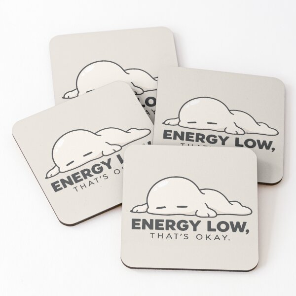 Item preview, Energy Low Thats Okay Cute Self Care Melted Blob designed and sold by QCena.