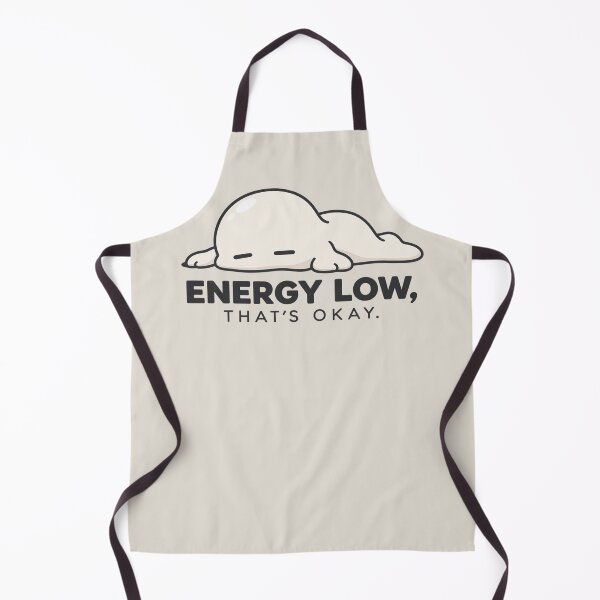 Item preview, Energy Low Thats Okay Cute Self Care Melted Blob designed and sold by QCena.