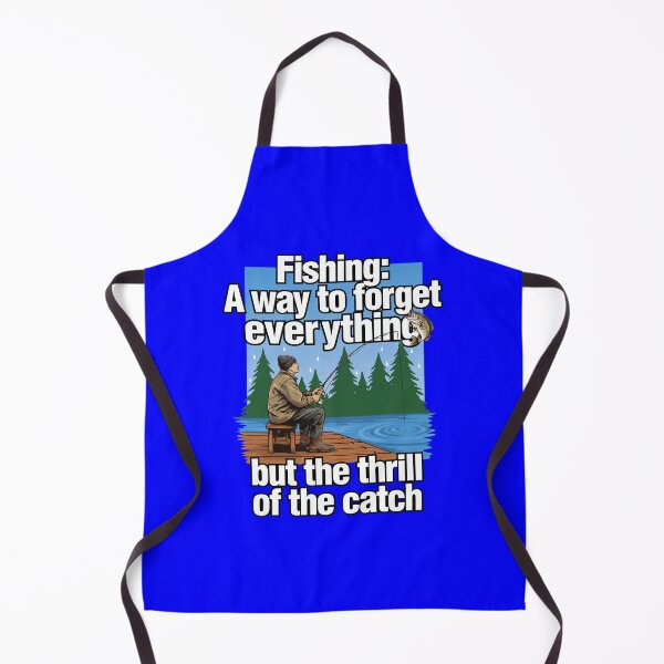 Item preview, Funny Fishing Fanatic Fishing: A way to forget everything but thrill of the catch Art Design designed and sold by fantasticdesign.