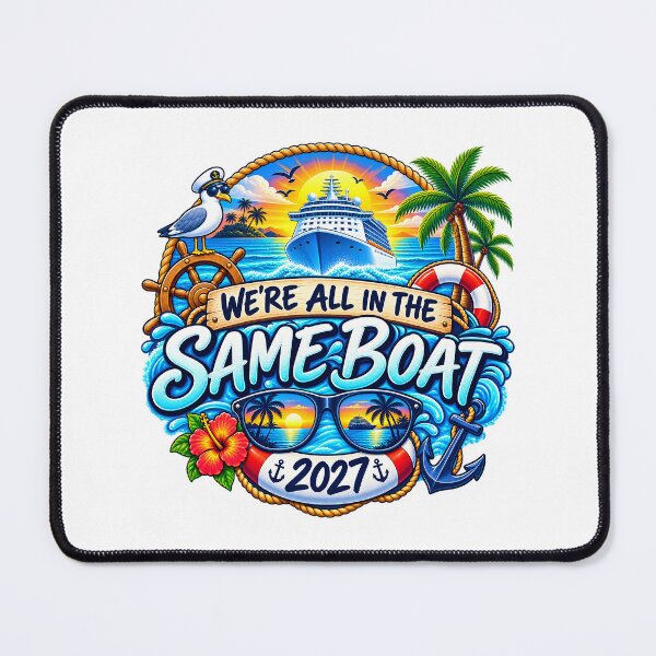 Item preview, TRAVEL COLLECTION - FAMILY CRUISE - WE'RE ALL IN THE SAME BOAT • 2027 designed and sold by WheelieGdArt.