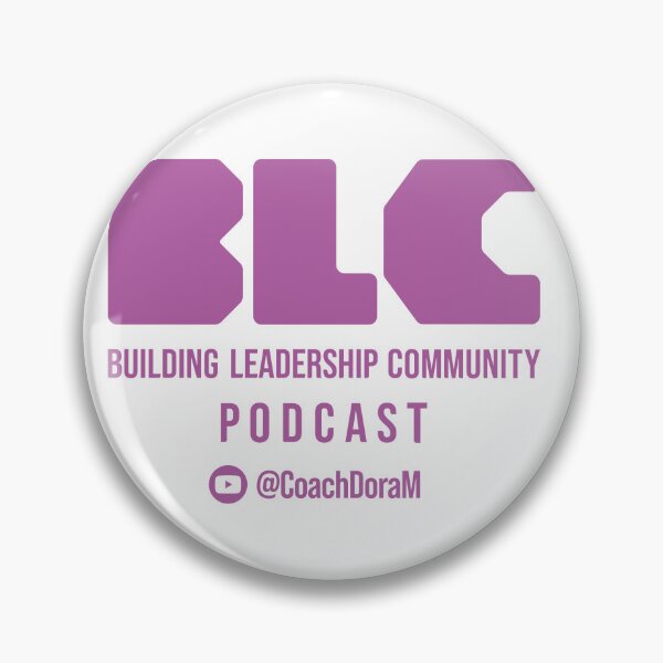Item preview, Building Leadership Community Podcast  designed and sold by The Dylan K. Rogers Swag Shop.