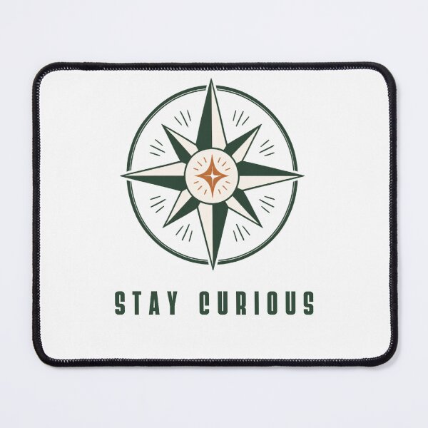 Item preview, STAY CURIUS designed and sold by PRIFMA.