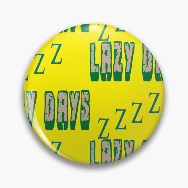 Item preview, Lazy days designed and sold by IVEKDESIGN.