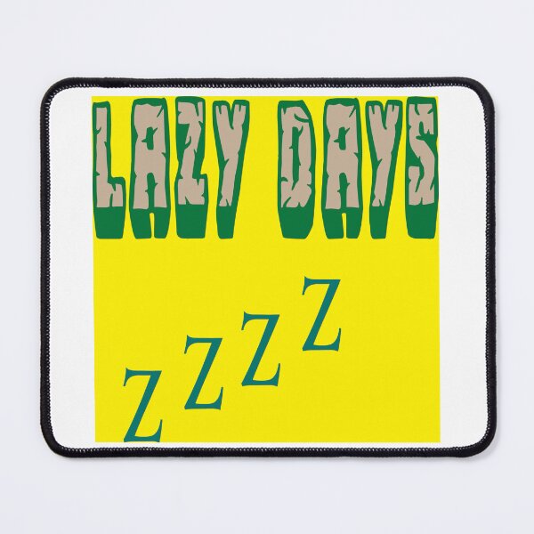 Item preview, Lazy days designed and sold by IVEKDESIGN.