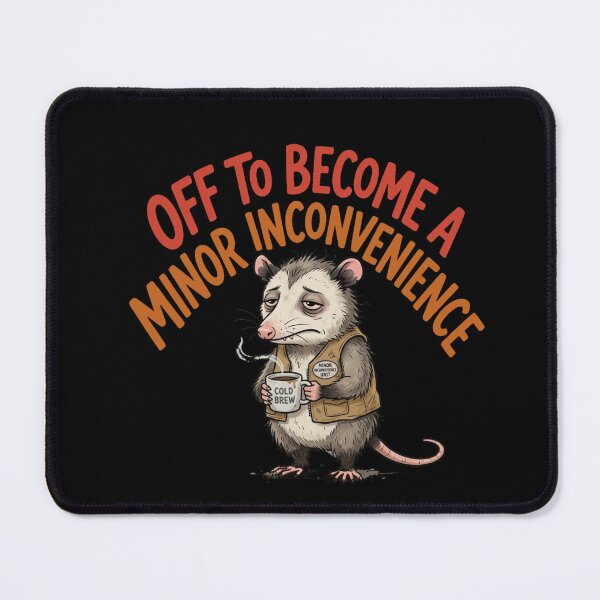 Item preview, Off to Become a Minor Inconvenience – Funny Opossum Coffee Humor designed and sold by PunchDrop.