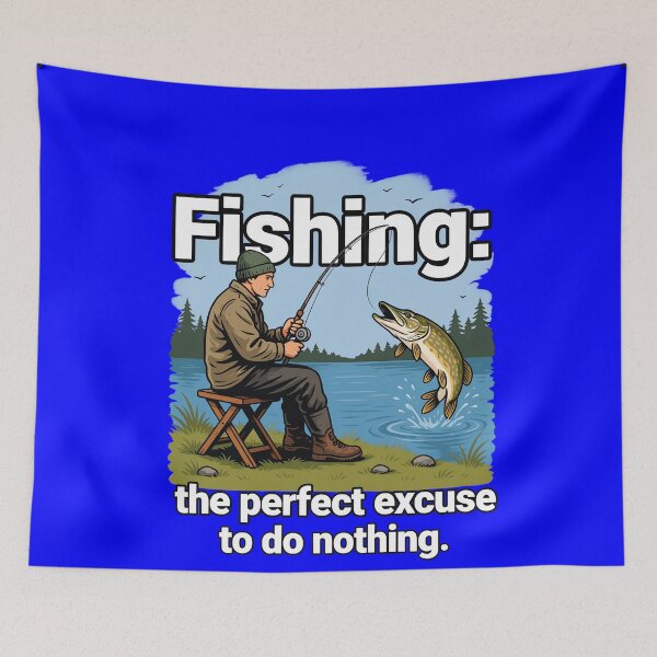 Item preview, Funny Fishing Fanatic Fishing: the perfect excuse to do nothing. Fish art design Art Design designed and sold by fantasticdesign.