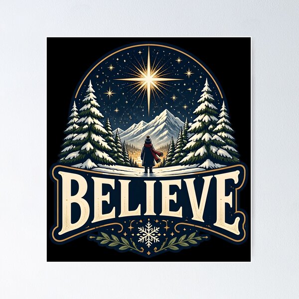 Item preview, Believe Classic Meaning Illustration Christmas Design designed and sold by KristenosNehk.