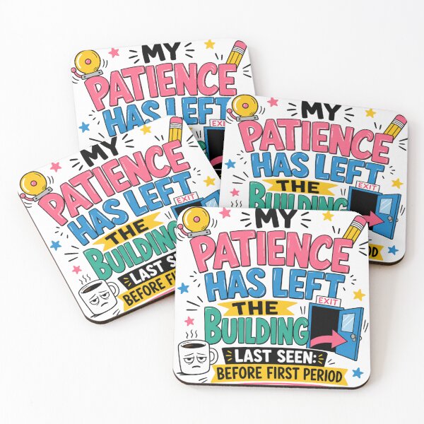 Item preview, My Patience Has Left The Building Teacher designed and sold by TeeVerse27.