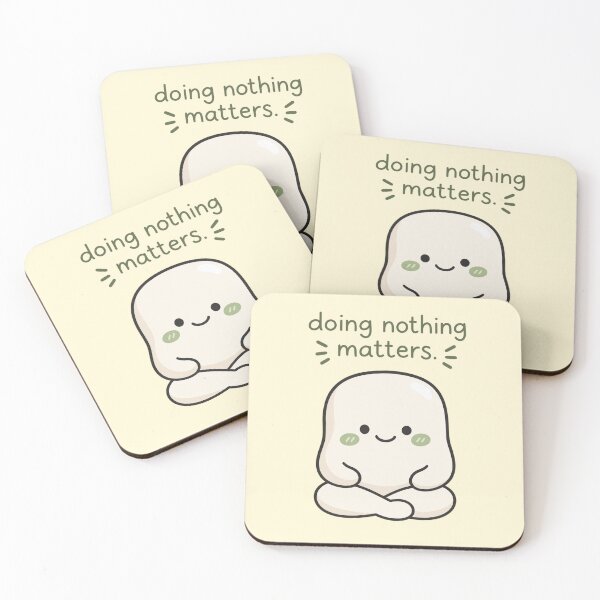 Item preview, Doing Nothing Matters Cute Self Care Meditating Blob designed and sold by QCena.