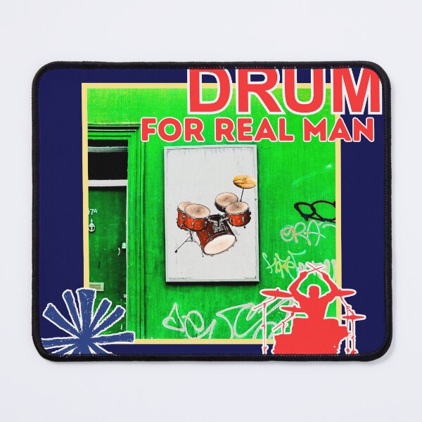 Item preview, Drum Like a Real Man designed and sold by RotionYozoo.