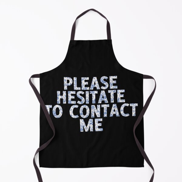 Item preview, Please Hesitate to Contact Me designed and sold by badtypography.