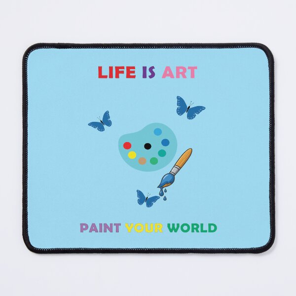 Item preview, Life Is Art Paint Your World designed and sold by PattersArt.