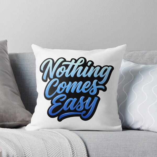 Item preview, Nothing Comes Easy - Motivational Quote Blue Typography designed and sold by yodaddydesigns.